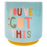 Funky Quote Youve Got This Planter Blue